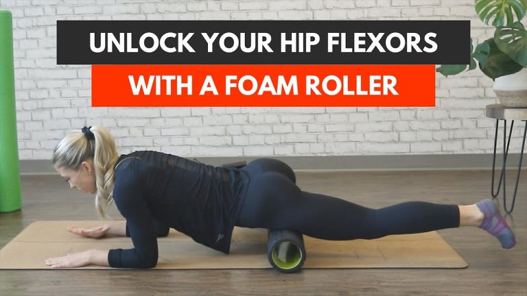 Foam Roller Exercises for Hips: Unlock Mobility and Relieve Discomfort